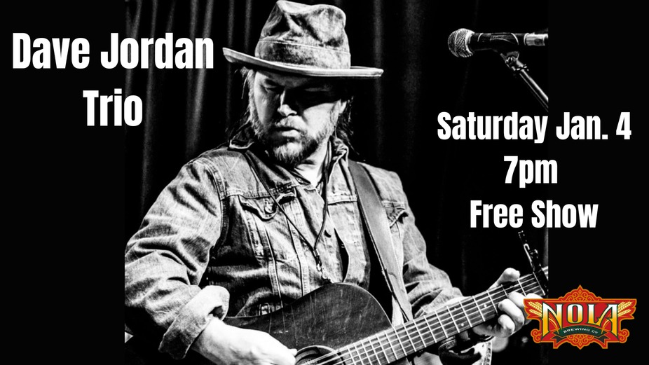 NOLA Brewing - FREE LIVE MUSIC: Dave Jordan Trio