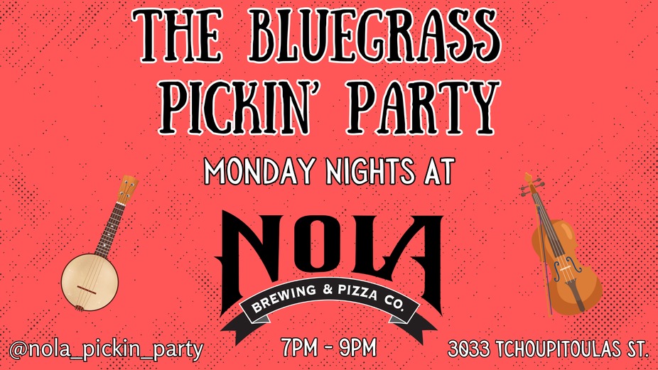 NOLA Brewing - FREE LIVE MUSIC: The Bluegrass Pickin' Party