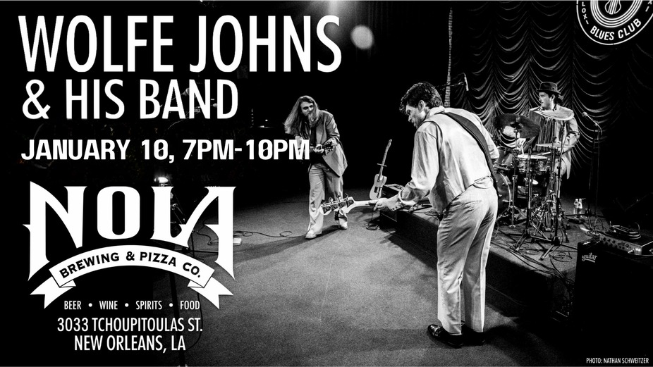NOLA Brewery - Free Live Music: Wolfe Johns Blues Band